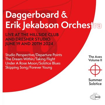 DAGGERBOARD & ERIK JEKABSON ORCHESTRA - AXES VOLUME II: SUMMER SOLSTICE