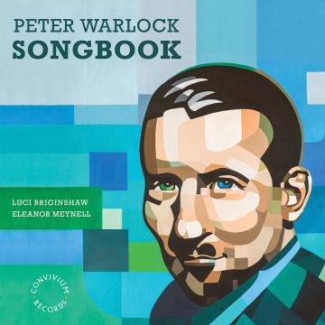 LUCI; ELEANOR MEYNELL BRIGINSHAW - PETER WARLOCK SONGBOOK