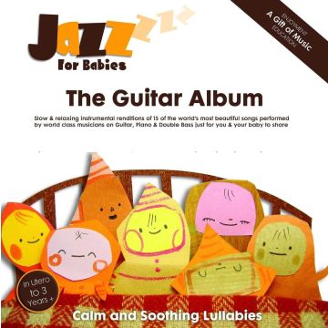 MICHAEL JANISCH - JAZZ FOR BABIES; THE GUITAR ALBUM
