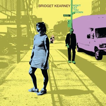 BRIDGET KEARNEY - WON'T LET YOU DOWN