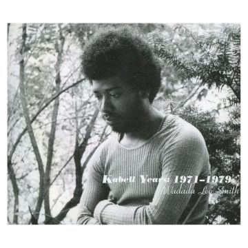 WADADA LEO SMITH - KABELL YEARS - 1971-1979