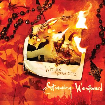 STABBING WESTWARD - WITHER REWIRED