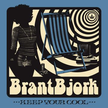 BRANT BJORK - KEEP YOUR COOL