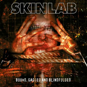 SKINLAB - BOUND, GAGGED & BLINDFOLDED (SPLATTER VINYL/LINER NOTES)
