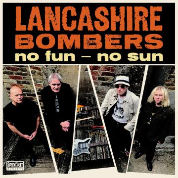LANCASHIRE BOMBERS - NO FUN NO SUN