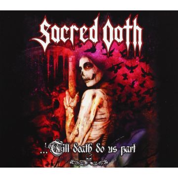 SACRED OATH - TILL DEATH DO US PAR