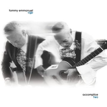 TOMMY EMMANUEL - ACCOMPLICE TWO
