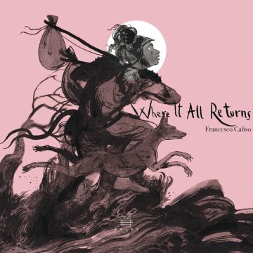 FRANCESCO CAFISO - WHERE IT ALL RETURNS