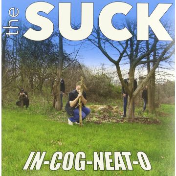 SUCK - IN-COG-NEAT-O