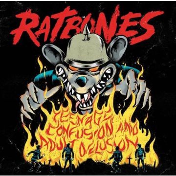 RATBONES - TEENAGE CONFUSION & ADULT DELUSION