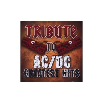 AC/DC - TRIBUTE TO AC/DC'S GREATEST HITS