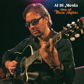 AL DI MEOLA - ONE OF THESE NIGHTS