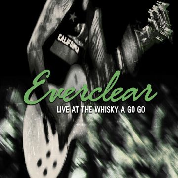 EVERCLEAR - LIVE AT THE WHISKY A GO GO (2LP/180G/COKE BOTTLE GREEN VINYL)
