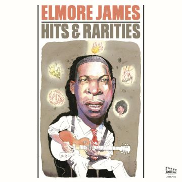 ELMORE JAMES - HITS & RARITIES