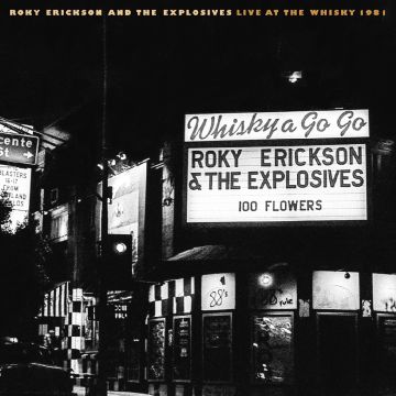 ERICKSON,ROKY & THE EXPLOSIVES - LIVE AT THE WHISKY 1981 (NEON GREEN SEMI-TRANSPARENT VINYL)