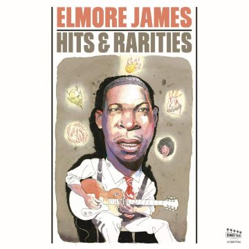 ELMORE JAMES - HITS & RARITIES (180G/ART BY JOE CIARDIE)