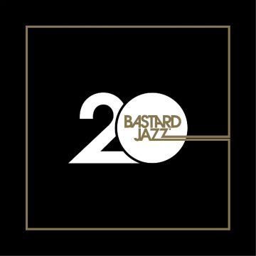 VARIOUS ARTISTS - 20 YEARS OF BASTARD JAZZ