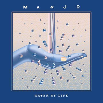 MAAJO - WATER OF LIFE