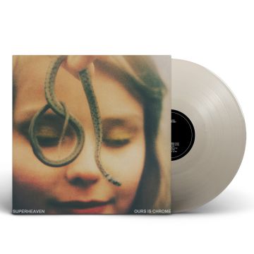 SUPERHEAVEN - OURS IS CHROME (METALLIC SILVER VINYL)
