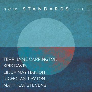 TERRI LYNE CARRINGTON - NEW STANDARDS VOL. 1