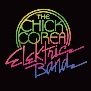 COREA, CHICK ELEKTRIC BAND - CHICK COREA ELEKTRIC BAND