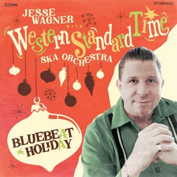 WESTERN STANDARD TIME SKA ORCHESTRA - BLUEBEAT HOLIDAY