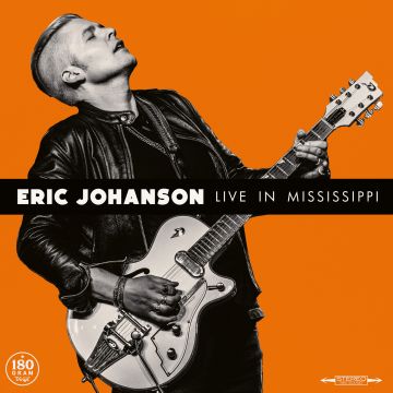 ERIC JOHANSON - LIVE IN MISSISSIPPI