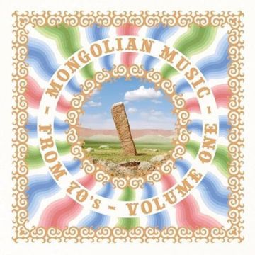 VARIOUS ARTISTS - MONGOLIAN MUSIC FROM THE 70S