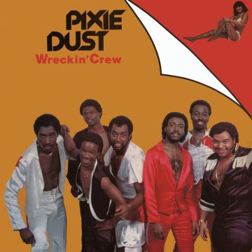 WRECKIN CREW - PIXIE DUST