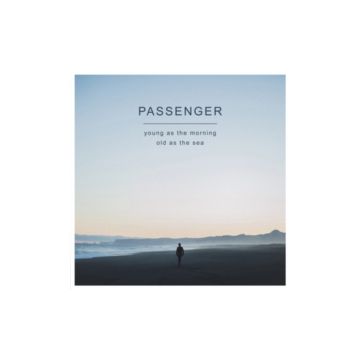 PASSENGER - YOUNG AS THE MORNING OLD AS THE SEA (140G)