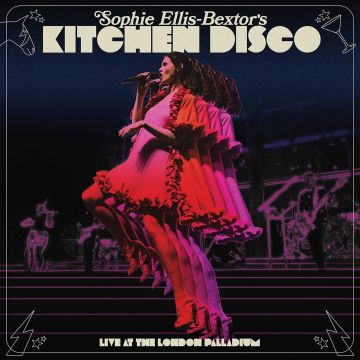 SOPHIE ELLIS-BEXTOR - SOPHIE ELLIS-BEXTORS KITCHEN DISCO - LIVE AT THE LONDON PALLADIUM