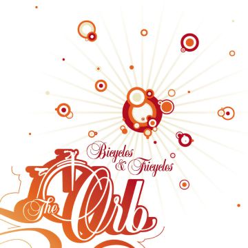 ORB - BICYCLES & TRICYCLES (CLEAR VINYL)