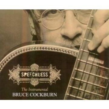 BRUCE COCKBURN - SPEECHLESS