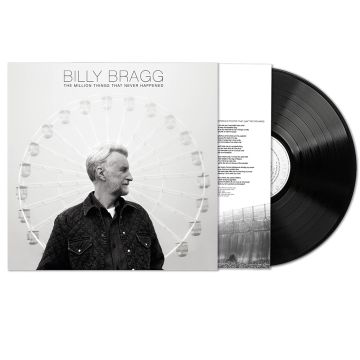 Billy Bragg - The Million Things That Never Happened