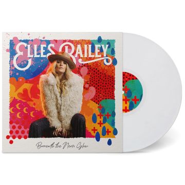 ELLES BAILEY - BENEATH THE NEON GLOW (WHITE VINYL/140G)