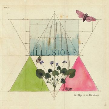 WAY DOWN WANDERERS - ILLUSIONS (CLEAR VINYL)