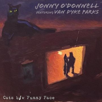 O'DONNELL,JOHNNY & VAN DYKE PARKS - CATS / FUNNY FACE (PURPLE 7INCH)
