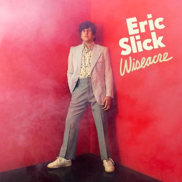 ERIC SLICK - WISEACRE (SLICK YELLOW VINYL)