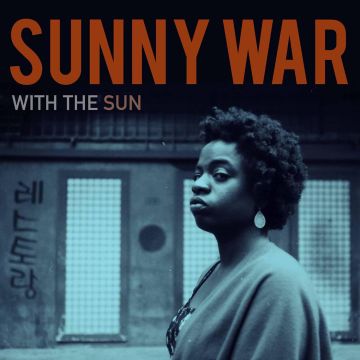 SUNNY WAR - WITH THE SUN (BROWN VINYL)