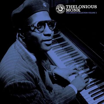 THELONIOUS MONK - LONDON COLLECTION VOL. 3
