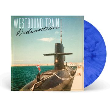 WESTBOUND TRAIN - DEDICATION (BLUE MARBLE VINYL)