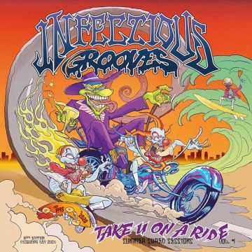 INFECTIOUS GROOVES - TAKE U ON A RIDE (GREEN W/PURPLE SPLATTER VINYL)