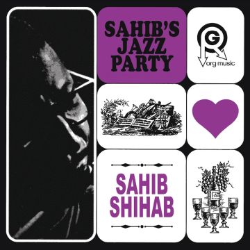 SAHIB SHIHAB - SAHIB'S JAZZ PARTY