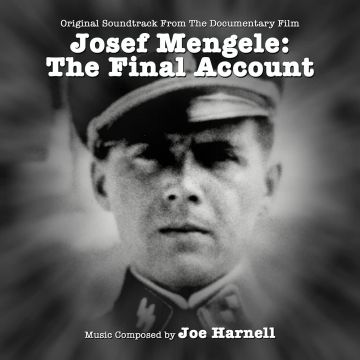 VARIOUS ARTISTS - JOSEF MENGELE, THE FINAL ACCOUNT: ORIGINAL DOCUMENTARY SOUNDTRACK
