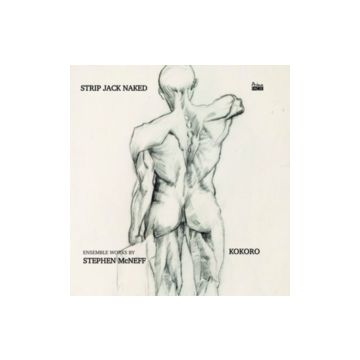 KOKORO; STEPHEN MCNEFF - STRIP JACK NAKED