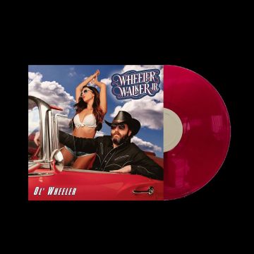 WHEELER WALKER JR. - OL' WHEELER (CHERRY BOMB VINYL)
