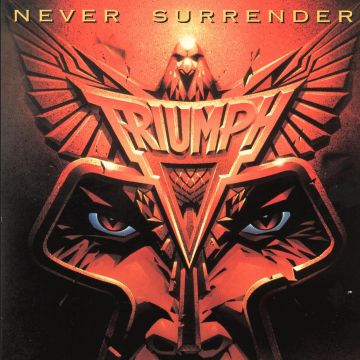 TRIUMPH - NEVER SURRENDER