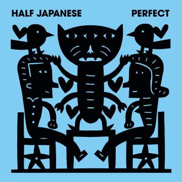 HALF JAPANESE - PERFECT