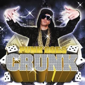 VARIOUS ARTISTS - PUNK GOES CRUNK / VARIOUS