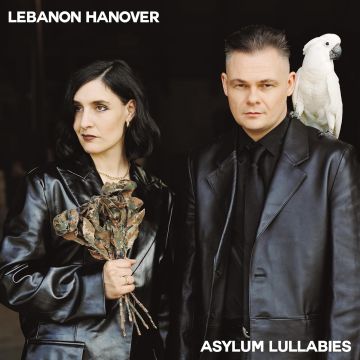 LEBANON HANOVER - ASYLUM LULLABIES (LIMITED EDITION COSMIC BLACK VINYL)